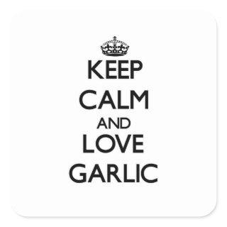 Keep calm and love Garlic Square Sticker
