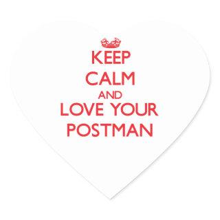 Keep Calm and Love your Postman Heart Sticker