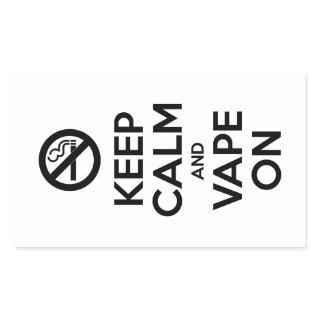 Keep Calm and Vape On ~ Self Motivational Rectangular Sticker