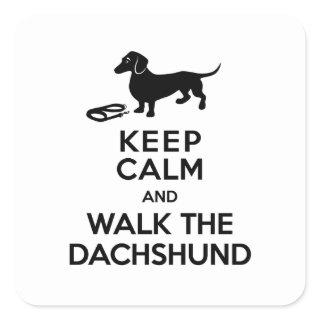 Keep Calm and Walk the Dachshund - Cute Doxie Square Sticker