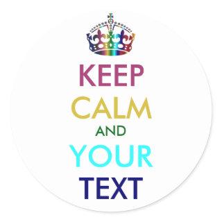 KEEP CALM and YOUR TEXT - customized background Classic Round Sticker