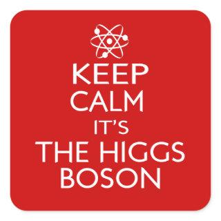Keep Calm Its the Higgs Boson Square Sticker