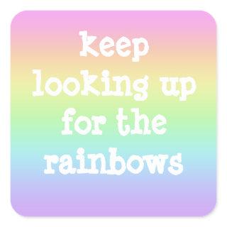 "Keep Looking Up for the Rainbows" Pastel Sticker