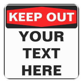 KEEP OUT SIGN, template, squared version Square Sticker
