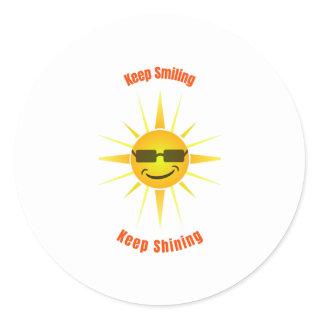 Keep Smiling and Keep Shining Classic Round Sticker