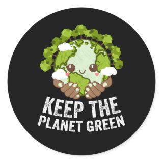 Keep The Planet Green Ecology Trees Ecosystem Wood Classic Round Sticker