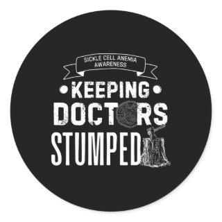 Keeping Doctors Stumped Sickle Cell Anemia  Classic Round Sticker
