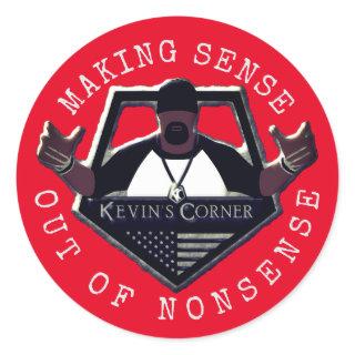 Kevin's Corner Making Sense Out of Nonsense Classic Round Sticker