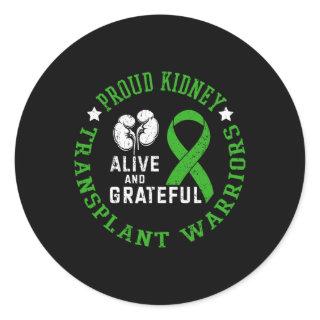 Kidney Transplant Warriors Alive And Grateful  Classic Round Sticker