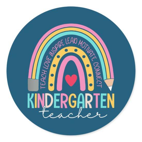 Kindergarten Teacher Teach Love Inspire Rainbow  Classic Round Sticker