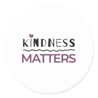 Kindness matters classic round sticker