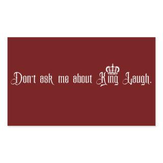 King Laugh Rectangular Sticker