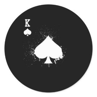 King Spade I bought This Shirt With Your Money Classic Round Sticker