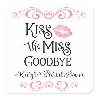 Kiss The Miss Goodbye Bridal Shower Square Sticker