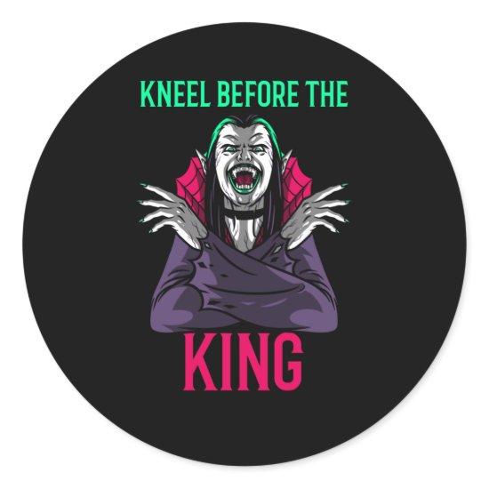 Kneel Before the King Dracula Classic Round Sticker