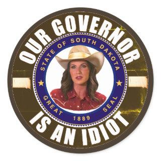 Kristi Noem is an idiot Classic Round Sticker