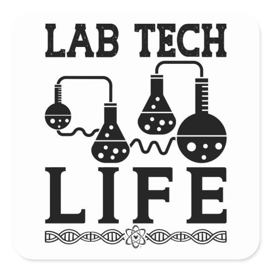 Lab Tech Life Doctor Chemist Laboratory Technician Square Sticker