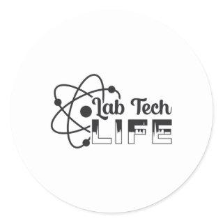 Lab Tech Life Laboratory Science Doctor Technician Classic Round Sticker
