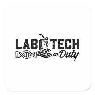 Lab Tech On Duty Science Laboratory Technician Square Sticker
