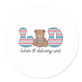 Labor And Delivery Unit Nursing Landd Bear Blanket Classic Round Sticker