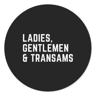 Ladies Gentle And Transams Classic Round Sticker