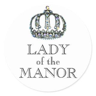 LADY OF THE MANOR Stickers