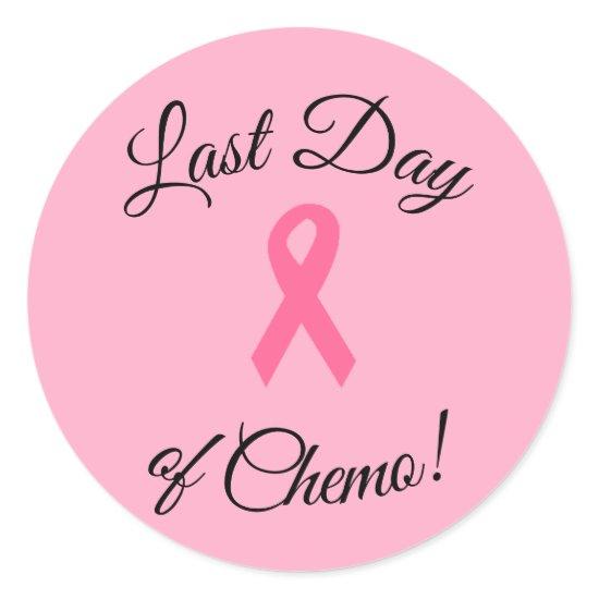 "Last Day of Chemo!" Stickers
