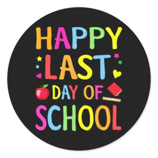 Last Day Of School Funny End Of Year Teacher Stude Classic Round Sticker