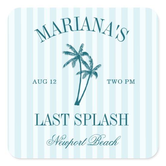 Last Splash Blue Teal Palms Bachelorette Square Sticker