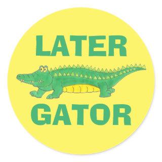 Later Gator Cute Cartoon Alligator Reptile Zoo Classic Round Sticker