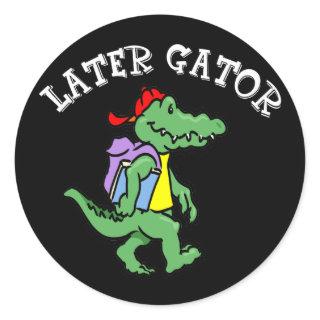 Later Gator Sticker