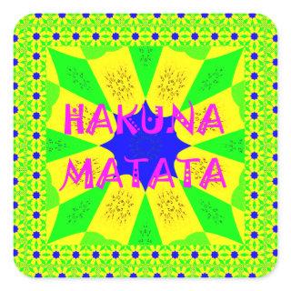 Latest Hakuna Matata Beautiful Amazing Design Colo Square Sticker