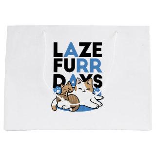Laze Furr Days - Cute Lazy Cats Design Large Gift Bag