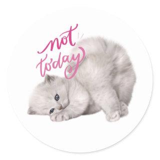 Lazy Cat Saying Not Today Funny Sticker