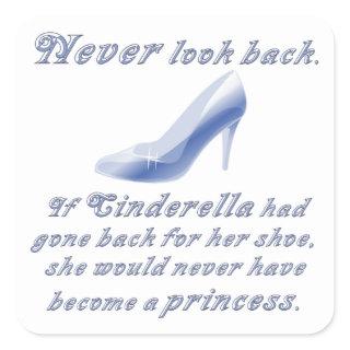 Learn from Cinderella's Shoe Square Sticker