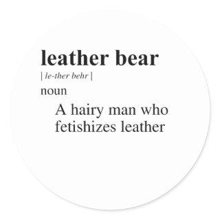 LEATHER BEAR DEFINITION CLASSIC ROUND STICKER