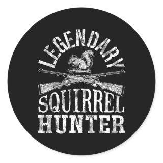 Legendary Squirrel Hunter T Shirt Hunting Funny Vi Classic Round Sticker