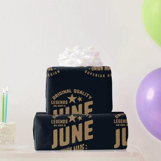 Legends Are Born In June