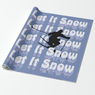 Let It Snow Skiing Snowboarding Winter Sports