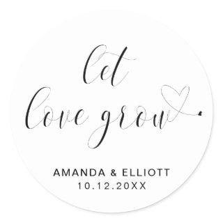 Let Love Grow Black and White Typography Wedding Classic Round Sticker