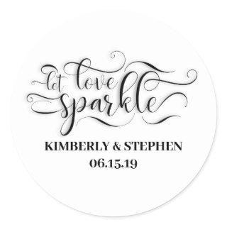 Let Love Sparkle Wedding Classic Round Sticker