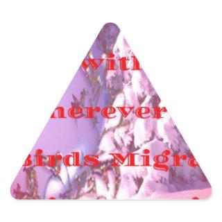 Let me fly with you to valentine.png triangle sticker