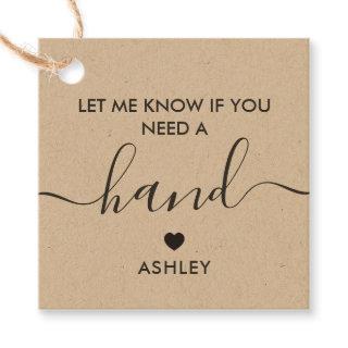 Let Me Know if You Need a Hand Gift Tag, Kraft Favor Tags