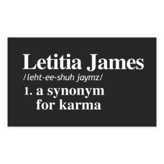 Letitia James Definition: Synonym for Karma Rectangular Sticker