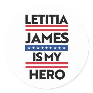 Letitia James is my Hero Classic Round Sticker