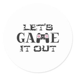 Let's game it out classic round sticker