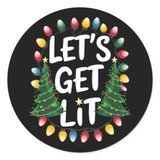 Let's Get Lit Funny Christmas Drinking Xmas Lights Classic Round Sticker