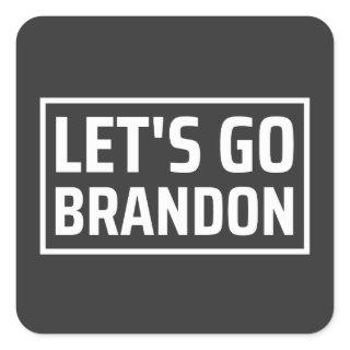 lets go brandon lets go brandon square sticker