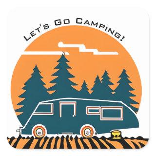 Let's Go Camping Fun Retro RV Square Sticker
