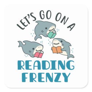 Let's Go On a Reading Frenzy Teacher Shark Square Sticker